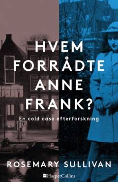 Hvem forrådte Anne Frank?