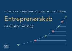 Entreprenørskab : en praktisk håndbog : en indføring i S-E-A-M, den systematiske aktivitetsmetode for entreprenørskab