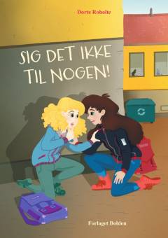 Sig det ikke til nogen!