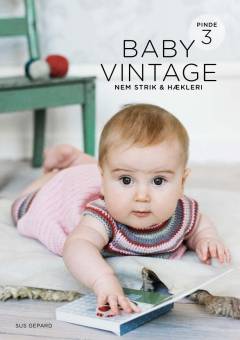 Baby vintage : nem strik & hækleri : pinde 3