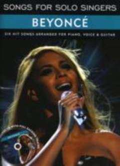 Songs for solo singers, Beyoncé : six hit songs arranged for \piano, voice & guitar\