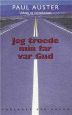 Jeg troede min far var Gud