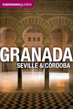 Granada, Seville & Córdoba