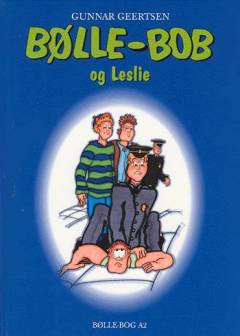 Bølle-Bob og Leslie