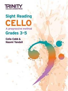 Sight reading cello - grades 3-5 : a progressive method