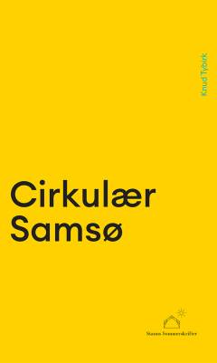 Cirkulær Samsø : hvordan kan en ø blive mere bæredygtig