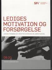 Lediges motivation og forsørgelse : lediges forsørgelse 2 år efter interview om jobmotivation
