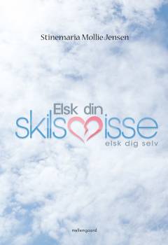 Elsk din skilsmisse - elsk dig selv