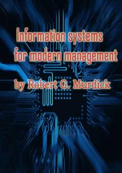 Information systems for modern management
