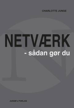 Netværk : sådan gør du