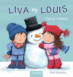 Liva og Louis - det er vinter!