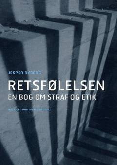 Retsfølelsen : en bog om straf og etik