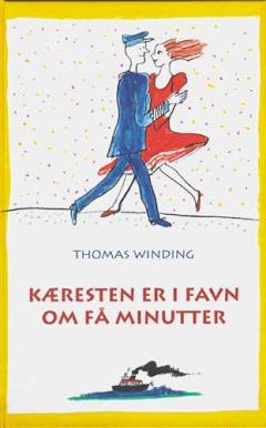 Kæresten er i favn om få minutter : en mere eller mindre sandfærdig historie fra Digø