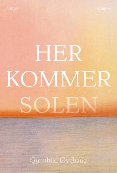 Her kommer solen
