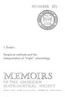 Simplicial methods and the interpretation of "triple" cohomology