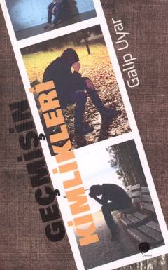 Geçmişin kimlikleri