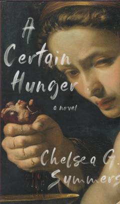 A certain hunger : a novel