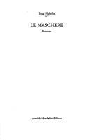 Le maschere : romanzo