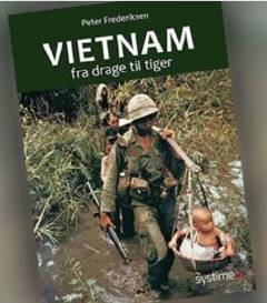 Vietnam - fra drage til tiger : Vietnams historie fra kolonitiden til i dag : fremstilling og kilder