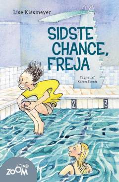 Sidste chance, Freja