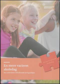 En mere varieret skoledag der understøtter inkluderende læringsmiljøer