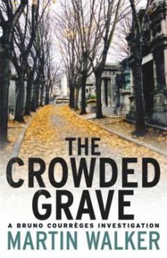 The crowded grave : an investigation by Bruno, chief of police