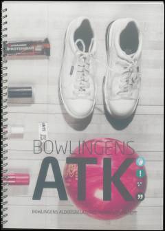 Bowlingens ATK : bowlingens aldersrelateret træningskoncept