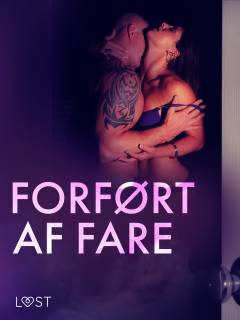 Forført af fare
