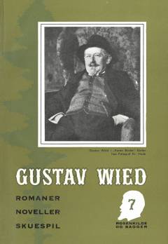 Romaner, noveller, skuespil : med autentisk billedmateriale, illustrerende forfatterens liv og digtning. Bind 7 : Livsens ondskab