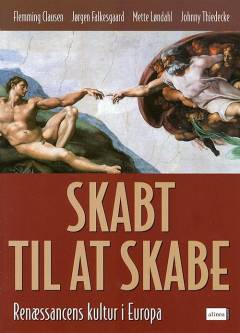 Skabt til at skabe : renæssancens kultur i Europa