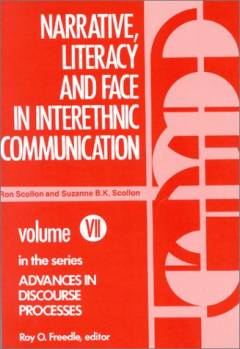 Narrative, literacy and face in interethnic communication