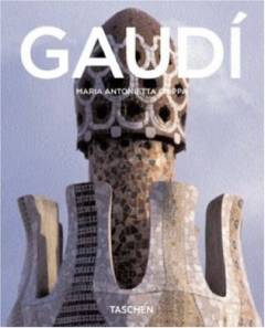 Antoni Gaudí : 1852-1926 : from nature to architecture