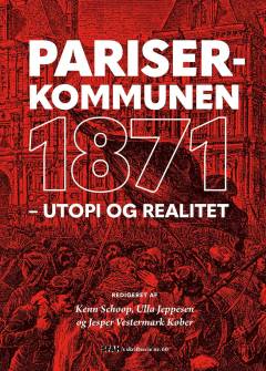 Pariserkommunen 1871 : utopi og realitet
