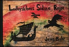 Ladbyskibets sidste rejse