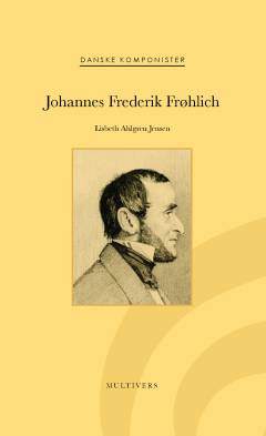 J. F. Frøhlich : 1806-1860
