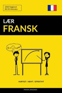 Lær fransk : Hurtigt / nemt / effektivt