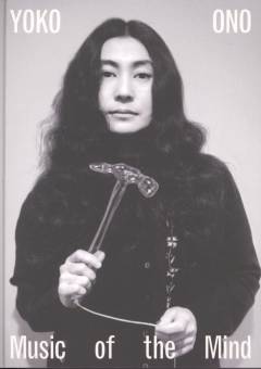 Yoko Ono - Music of the mind