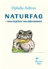 Naturfag : overvejelser om uderummet