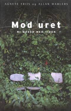 Mod uret : ni møder med tiden