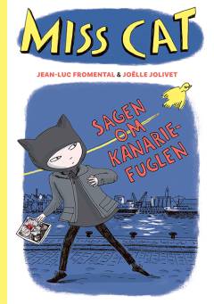 Miss Cat - sagen om kanariefuglen