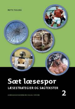 Sæt læsespor. Bind 2 : Læsestrategier og fagtekster