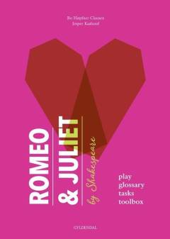 Romeo & Juliet by Shakespeare : play, glossary, task, toolbox