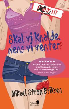 Skal vi knalde, mens vi venter?