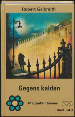 Gøgens kalden : kriminalroman. Bind 2 (Stor skrift)
