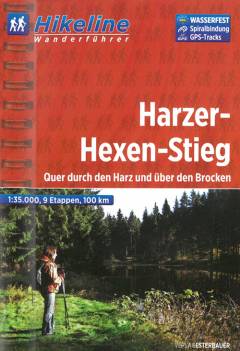 Harzer-Hexen-Stieg : quer durch den Harz und über den Brocken