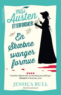 Miss Austen efterforsker - en skæbnesvanger formue