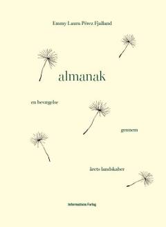 Almanak : en bevægelse gennem årets landskaber