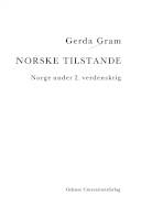 Norske tilstande : Norge under 2. verdenskrig