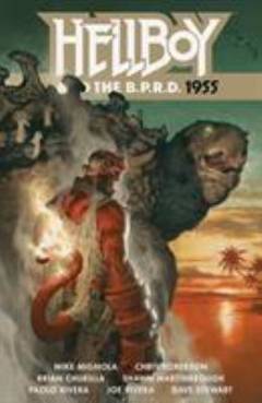 Hellboy and the B.P.R.D. - 1955