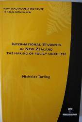 International students in New Zealand : the making of policy since 1950